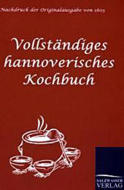 Vollständiges hannoverisches Kochbuch