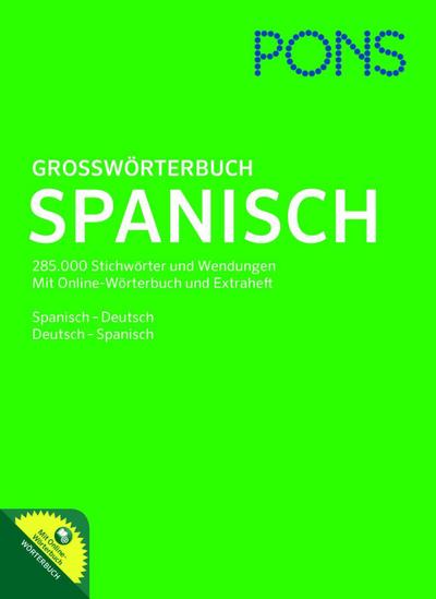 PONS Großwörterbuch Spanisch/m. Online-Wörterbuch