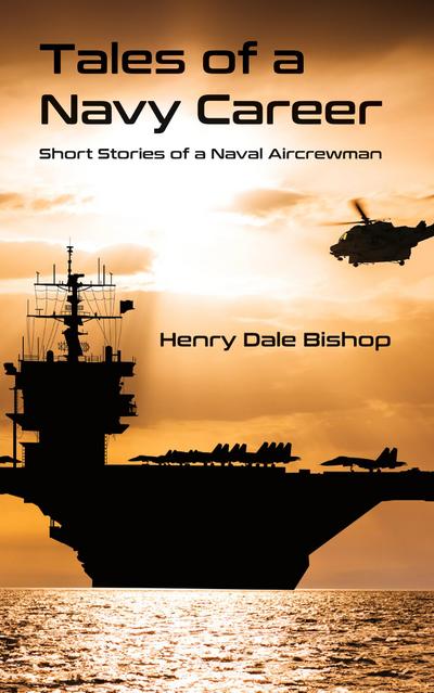 Tales of a Navy Career