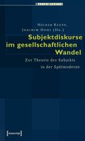 Subjektdiskurse im gesellschaftlichen Wandel
