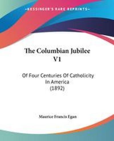 The Columbian Jubilee V1