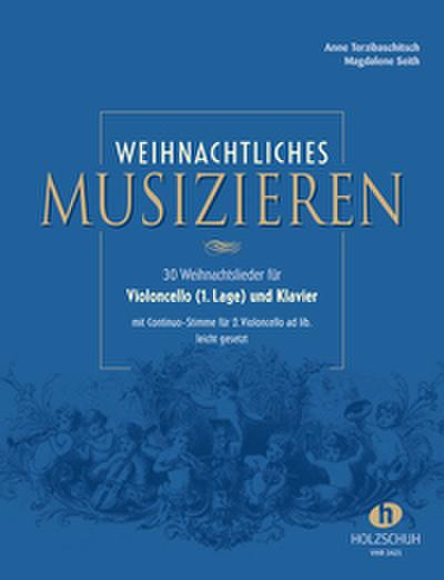 Weihnachtliches Musizieren für Violoncello (1. Lage) und Klavier