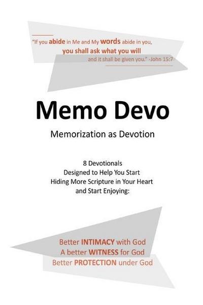Memo Devo: Memorization as Devotion