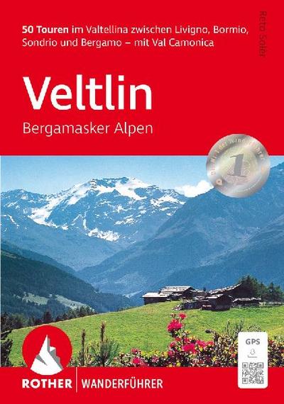 ROTHER Wanderführer Veltlin - Bergamasker Alpen