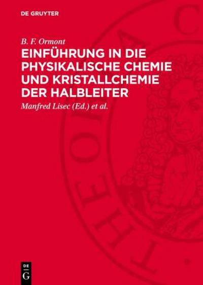 Einführung in die physikalische Chemie und Kristallchemie der Halbleiter