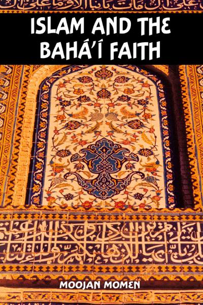 Islam and the Baha’i Faith