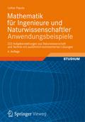 Mathematik für Ingenieure und Naturwissenschaftler - Anwendungsbeispiele