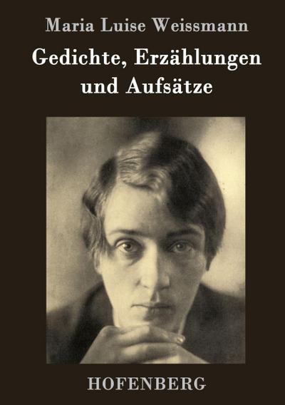 Gedichte, Erzählungen und Aufsätze