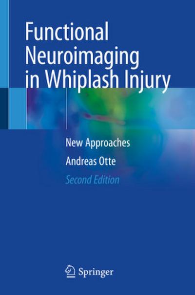 Functional Neuroimaging in Whiplash Injury