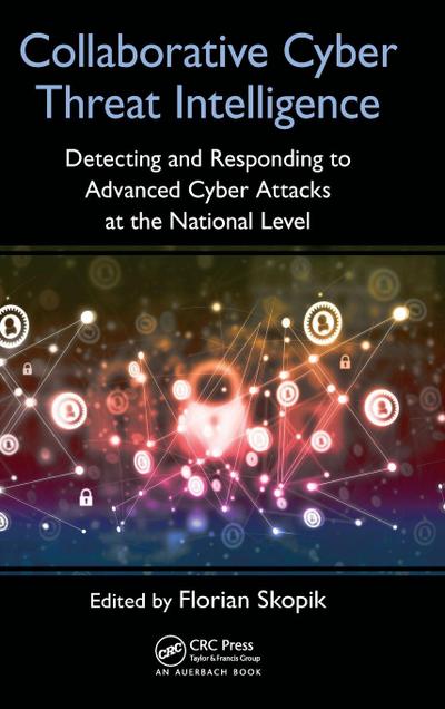 Collaborative Cyber Threat Intelligence