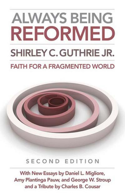 Always Being Reformed