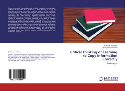 Critical Thinking or Learning to Copy Information Correctly