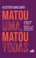 Matou uma, matou todas