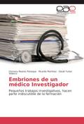 Embriones de un médico Investigador