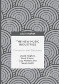 The New Music Industries