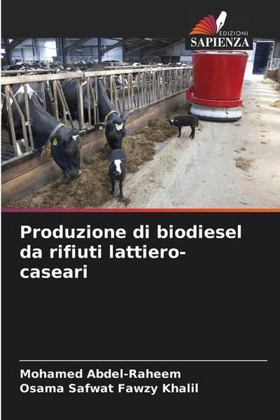 Produzione di biodiesel da rifiuti lattiero-caseari