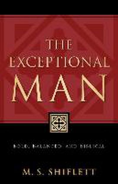 The Exceptional Man