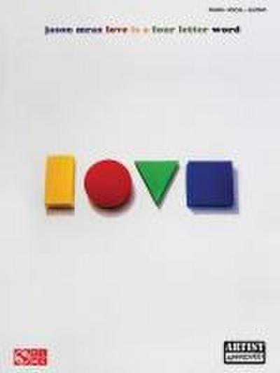 Jason Mraz: Love Is a Four Letter Word