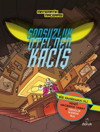 Matematik Macerasi - Sonsuzluk Otelden Kacis