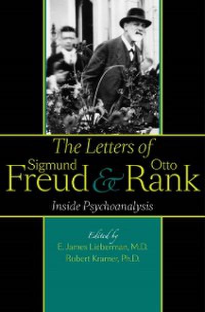 Letters of Sigmund Freud and Otto Rank