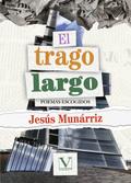 El trago largo