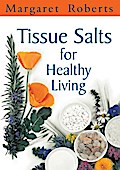 Tissue Salts for Healthy Living
