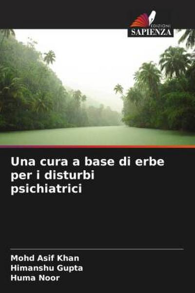 Una cura a base di erbe per i disturbi psichiatrici