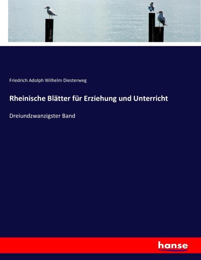Rheinische Blätter für Erziehung und Unterricht