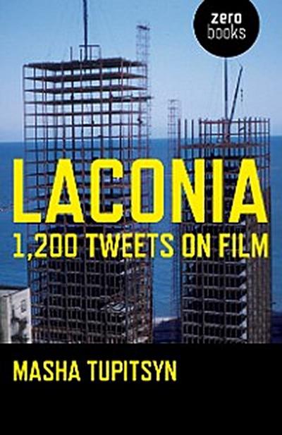 Laconia: 1,200 Tweets on Film