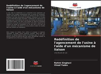 Redéfinition de l’agencement de l’usine à l’aide d’un mécanisme de liaison