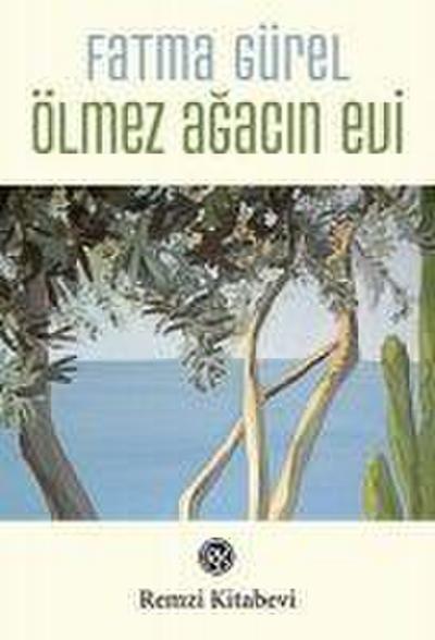 Ölmez Agacin Evi
