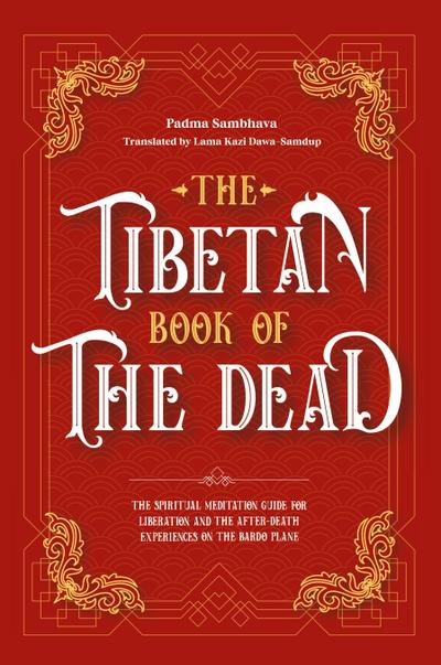 The Tibetan Book Of The Dead
