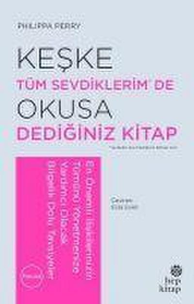 Keske Tüm Sevdiklerimde Okusa Dediginiz Kitap