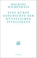 Eine kurze Geschichte der Künstlichen Intelligenz