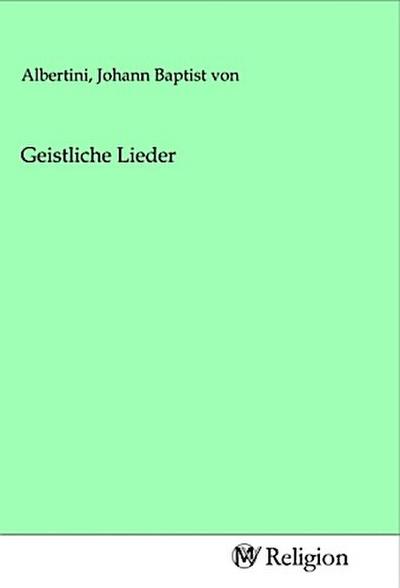 Geistliche Lieder