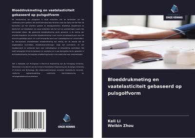 Bloeddrukmeting en vaatelasticiteit gebaseerd op pulsgolfvorm