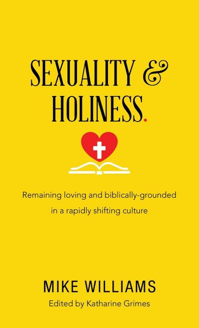 Sexuality & Holiness.