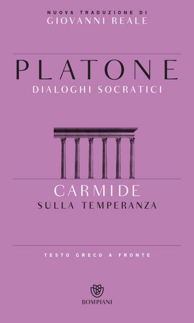 Carmide. Sulla temperanza. Testo greco a fronte