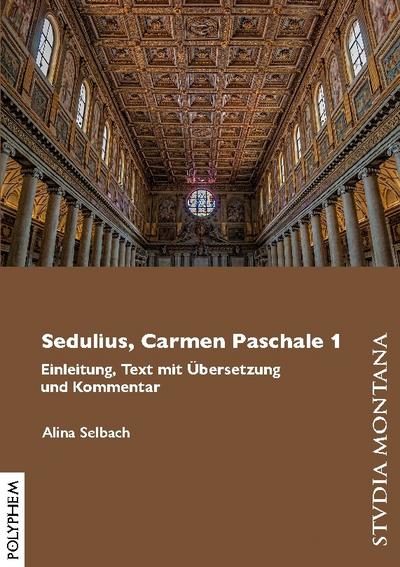 Sedulius, Carmen Paschale 1