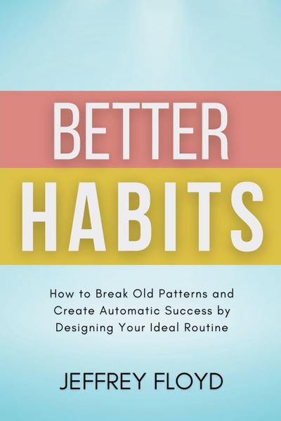 Better Habits