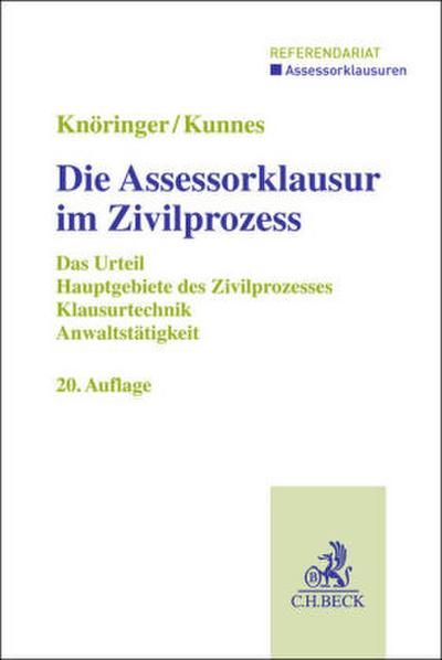 Die Assessorklausur im Zivilprozess
