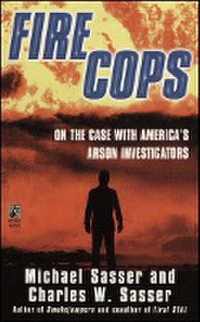 Sasser, M: Fire Cops