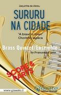 Brass Quintet sheet music: Sururu na Cidade (score & parts)