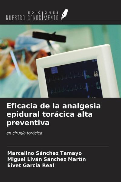 Eficacia de la analgesia epidural torácica alta preventiva