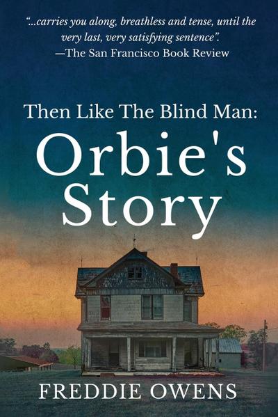 Then Like The Blind Man