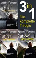 Last Haven - Die komplette Trilogie von Lisbeth Jarosch | Ebook