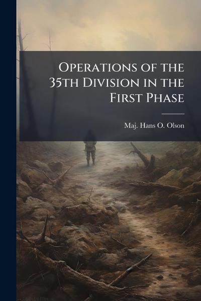 Operations of the 35th Division in the First Phase