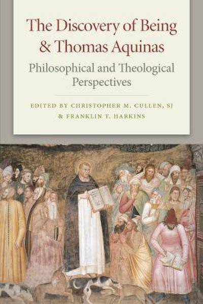 The Discovery of Being and Thomas Aquinas