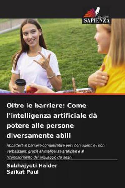 Oltre le barriere: Come l’intelligenza artificiale dà potere alle persone diversamente abili
