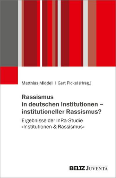 Rassismus in deutschen Institutionen - institutioneller Rassismus?